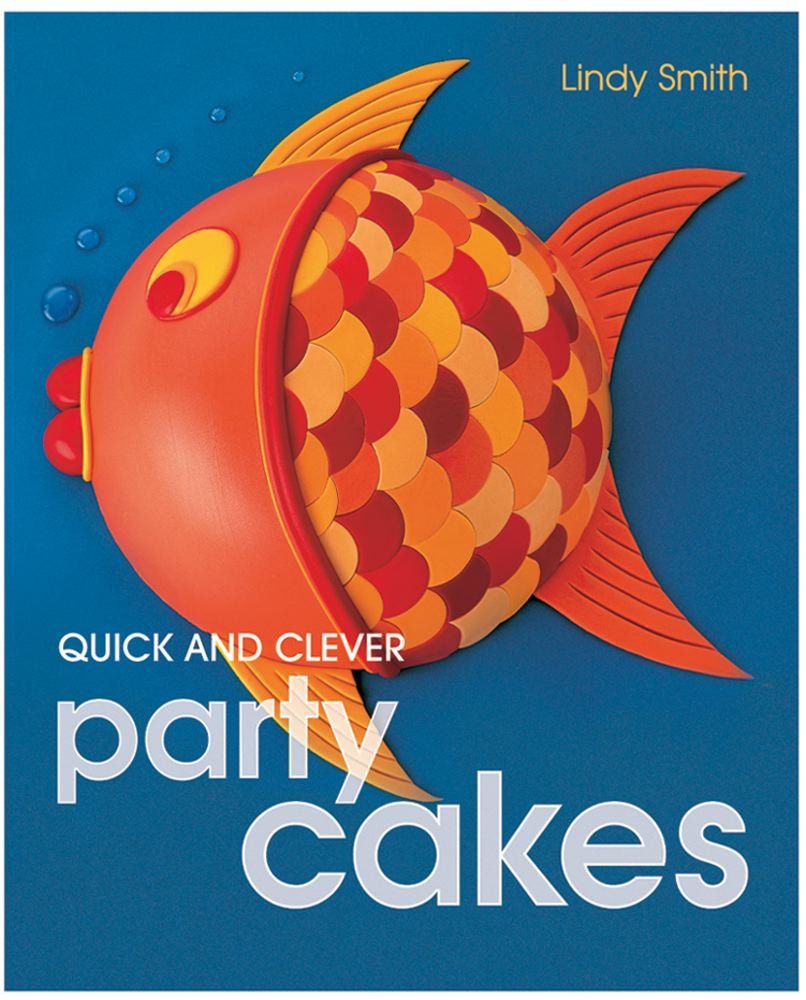 Quick and Clever Party Cakes,New