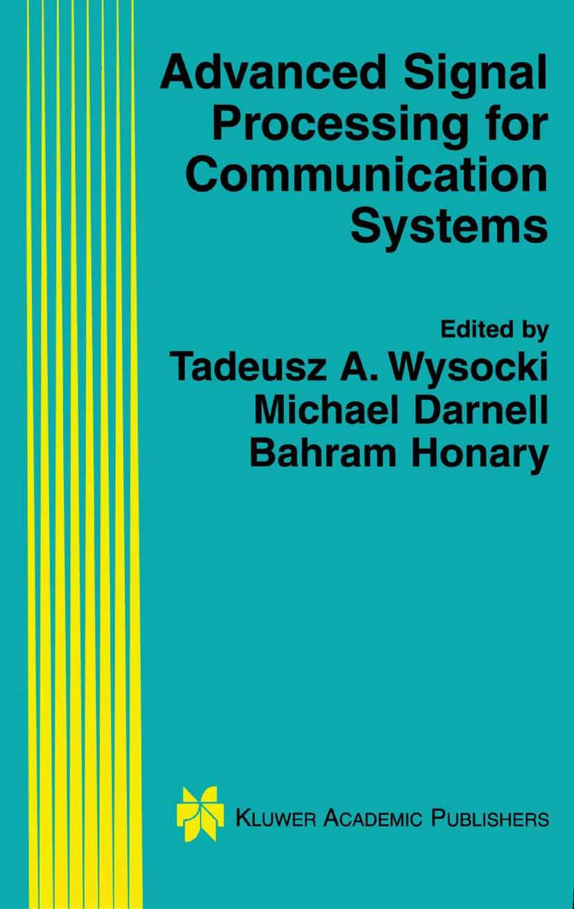 Advanced Signal Processing for Communication Systems (The Springer International Series in Engineering and Computer Science, 703,Used