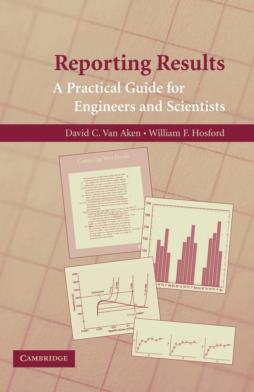 Reporting Results: A Practical Guide for Engineers and Scientists,Used