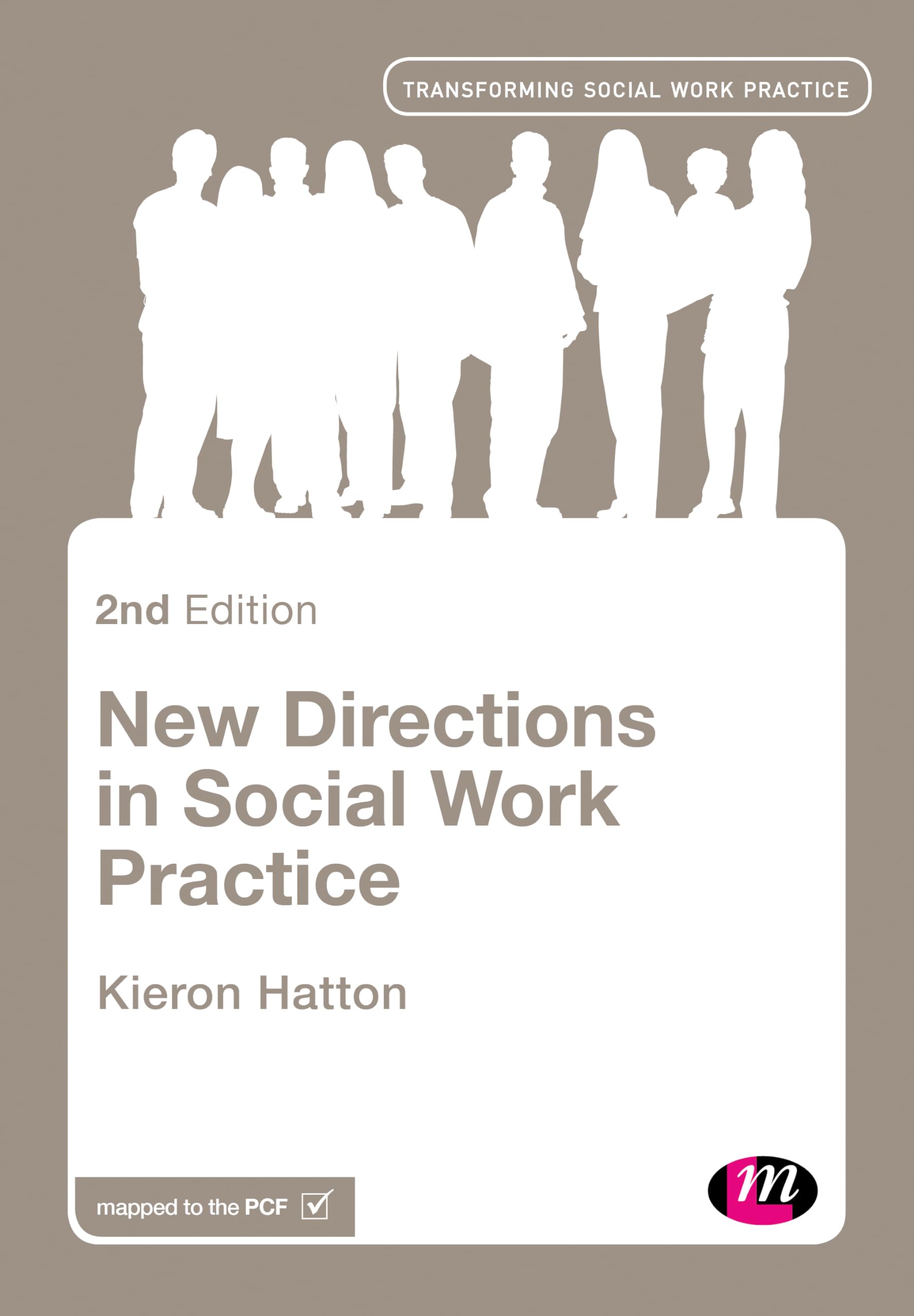 New Directions in Social Work Practice (Transforming Social Work Practice Series),Used