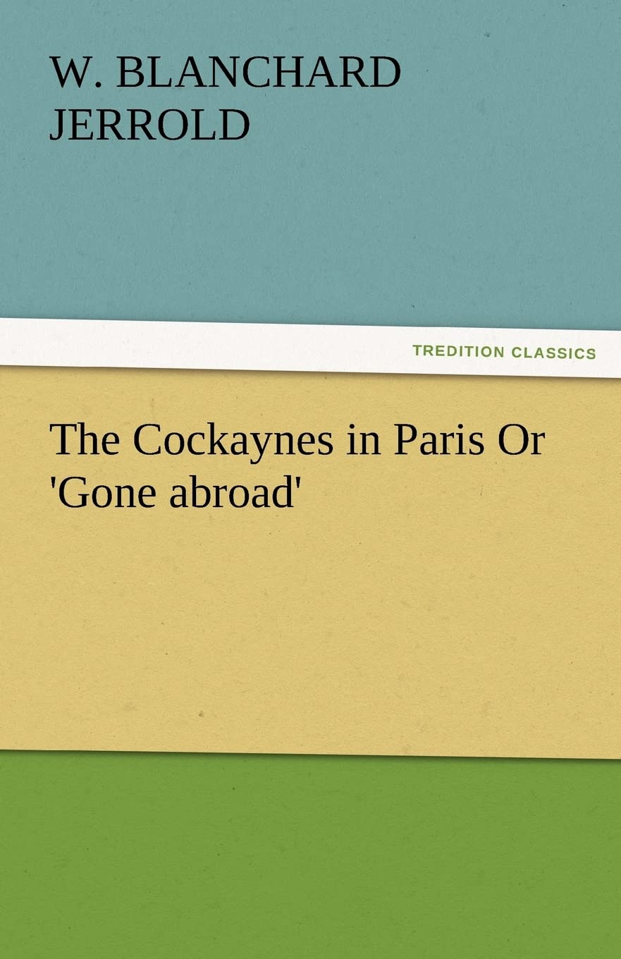 The Cockaynes in Paris or 'Gone Abroad',Used