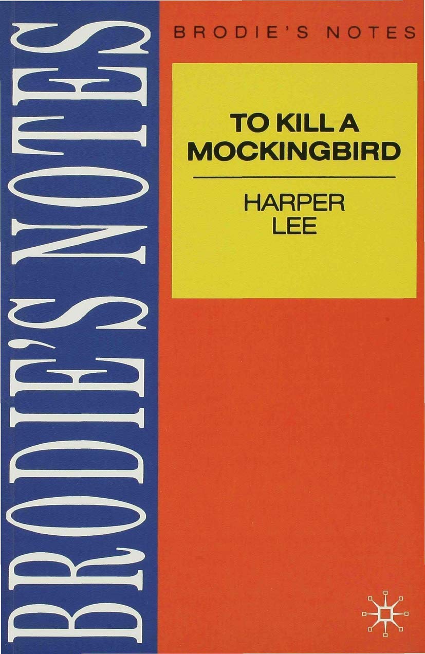 Lee: To Kill a Mockingbird (Brodie's Notes, 16),Used