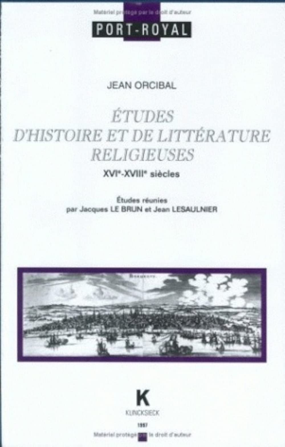 Etudes d'Histoire Et de Litterature Religieuses (XvieXviiie Siecles) (PortRoyal) (Volume 3) (French Edition),Used