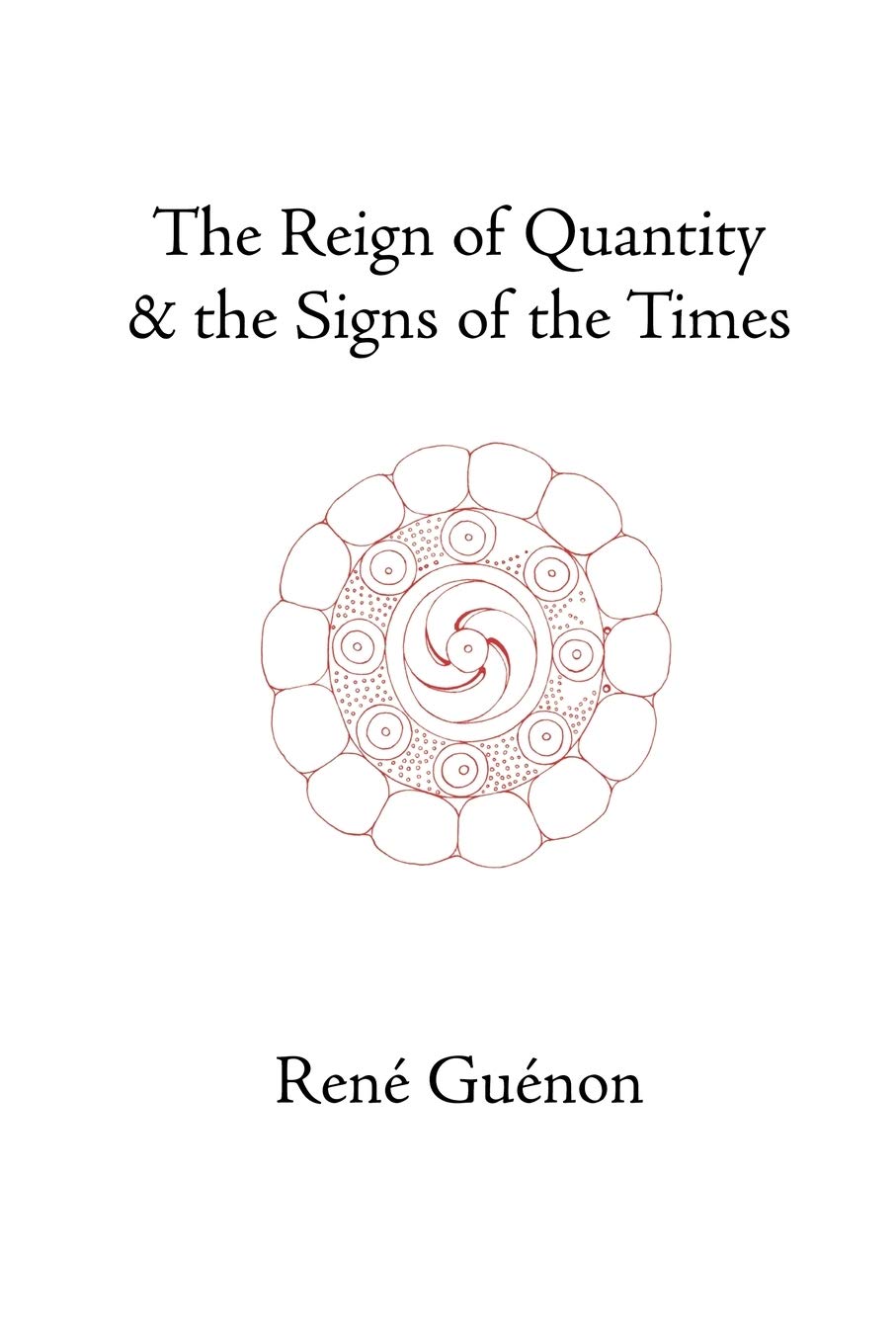 The Reign Of Quantity & The Signs Of The Times,New