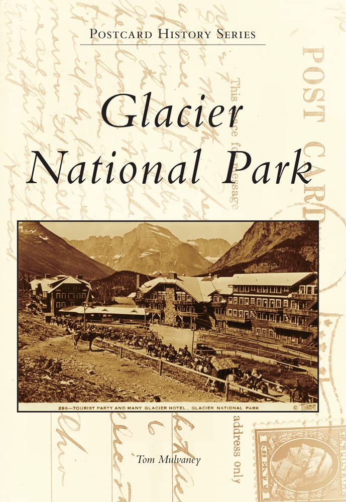 Glacier National Park (Postcard History Series),Used
