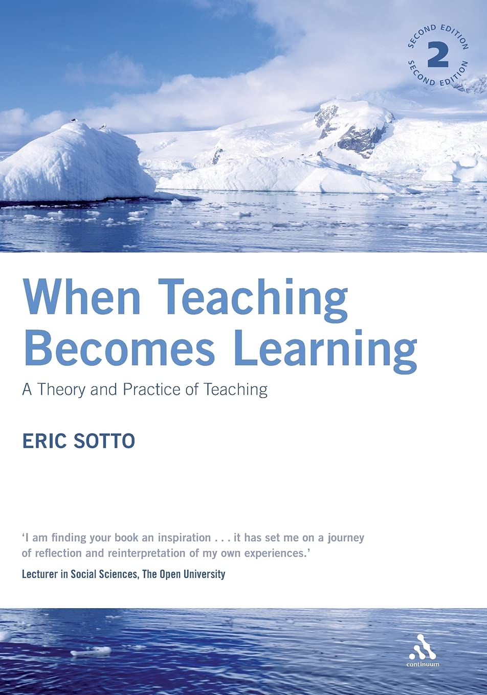 When Teaching Becomes Learning: A Theory And Practice Of Teaching,Used