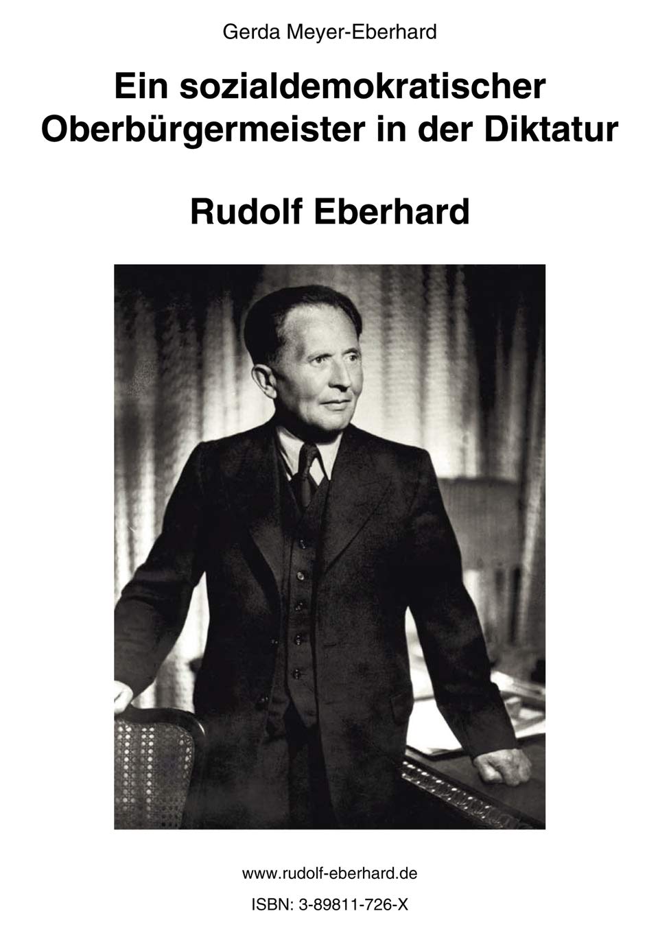 Ein sozialdemokratischer Oberbrgermeister in der Diktatur (German Edition),Used