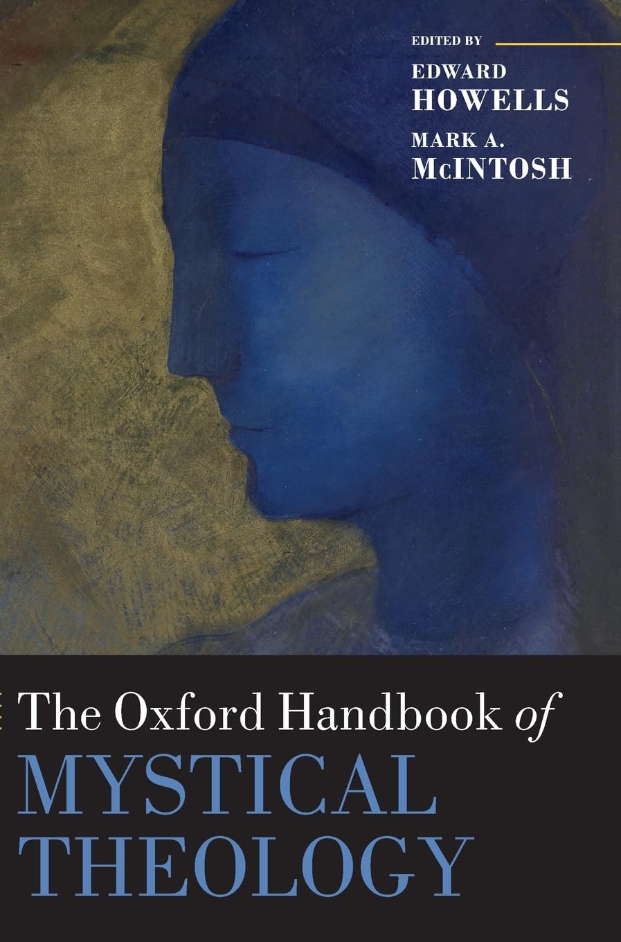 The Oxford Handbook of Mystical Theology (Oxford Handbooks),Used