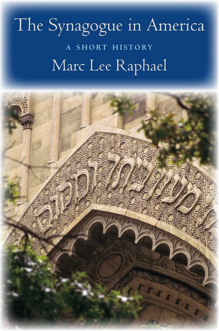 The Synagogue In America: A Short History,New