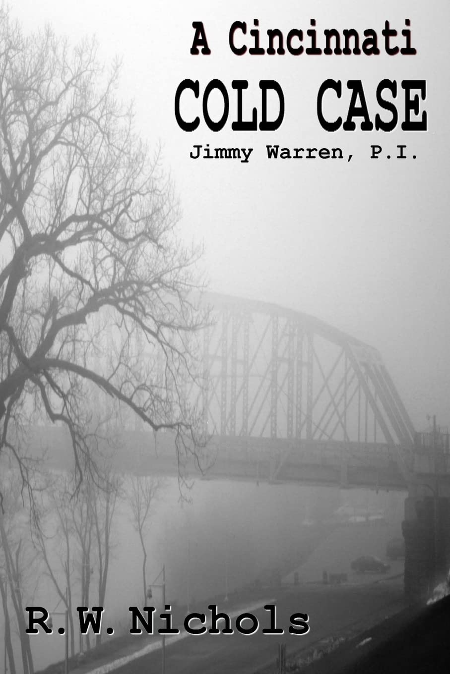 A Cincinnati Cold Case (Jimmy Warren, Private Investigator),Used