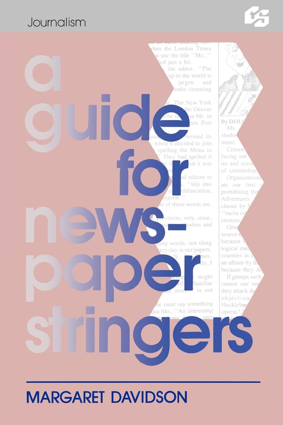 A Guide for Newspaper Stringers (Routledge Communication Series),Used