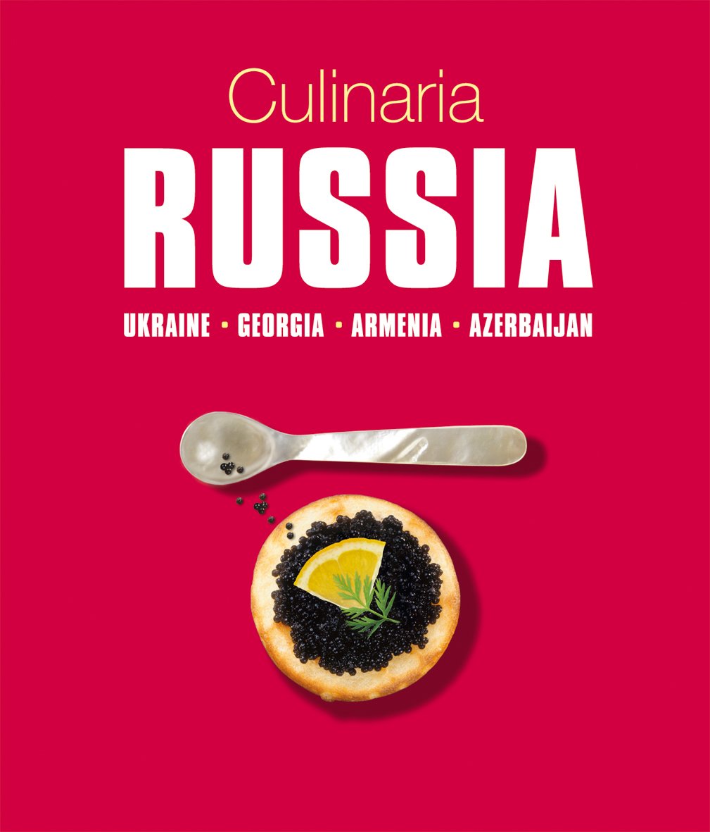 Culinaria Russia: Ukraine, Georgia, Armenia, Azerbaijan,Used