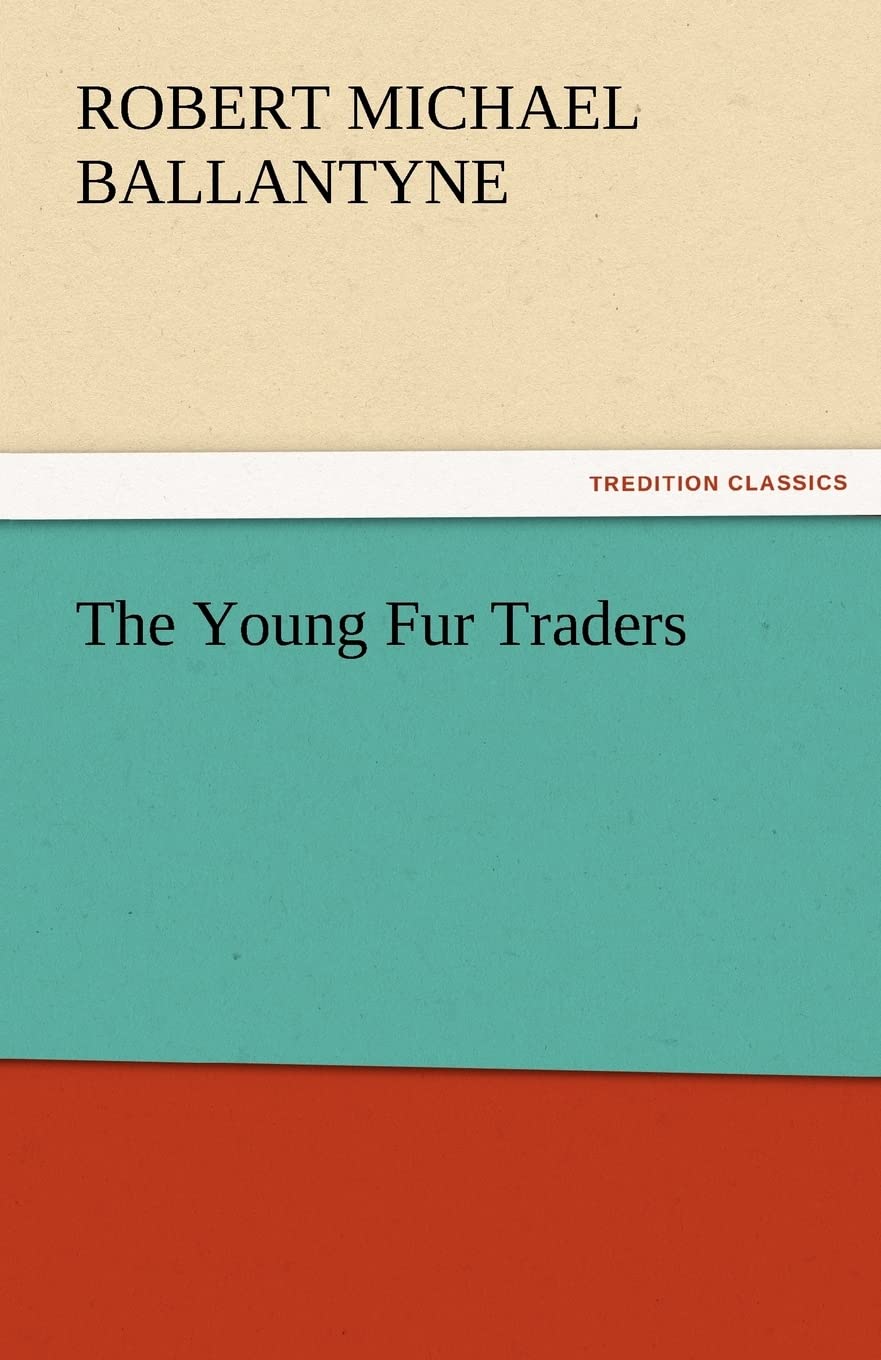 The Young Fur Traders,Used