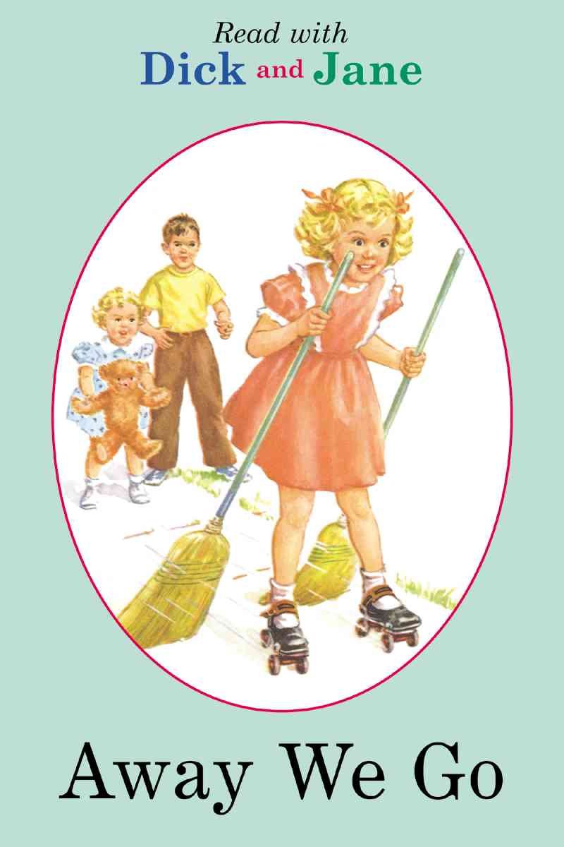 Away We Go (7) (Read With Dick and Jane),Used