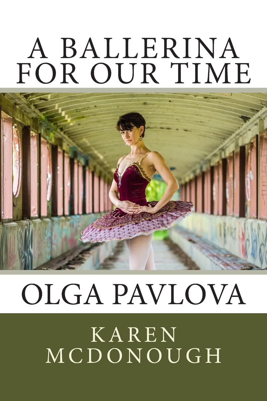 A Ballerina For Our Time: Olga Pavlova,Used