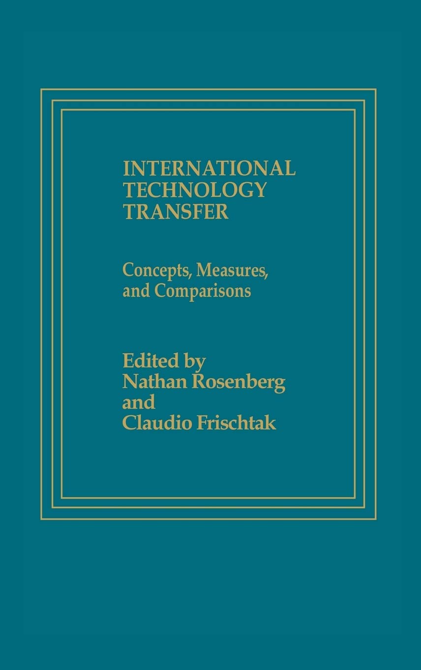 International Technology Transfer: Concepts, Measures, and Comparisons,Used