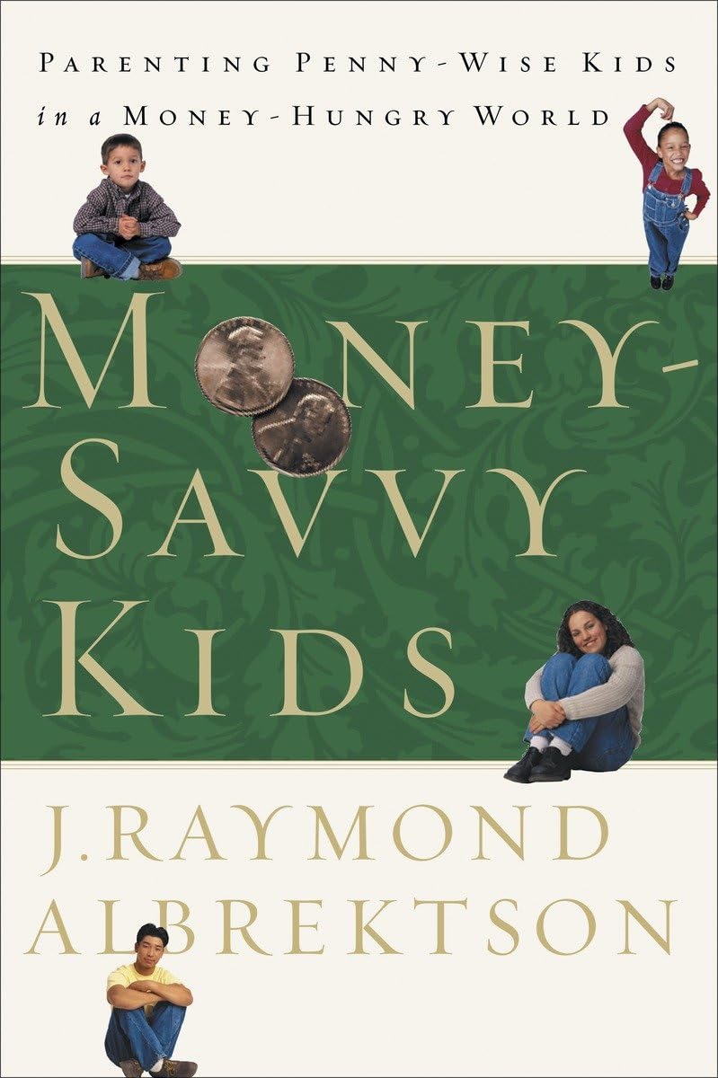 MoneySavvy Kids: Parenting PennyWise Kids in a MoneyHungry World,Used