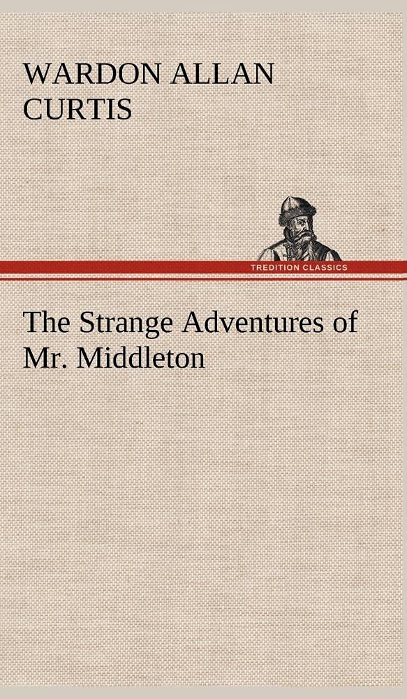 The Strange Adventures of Mr. Middleton,Used
