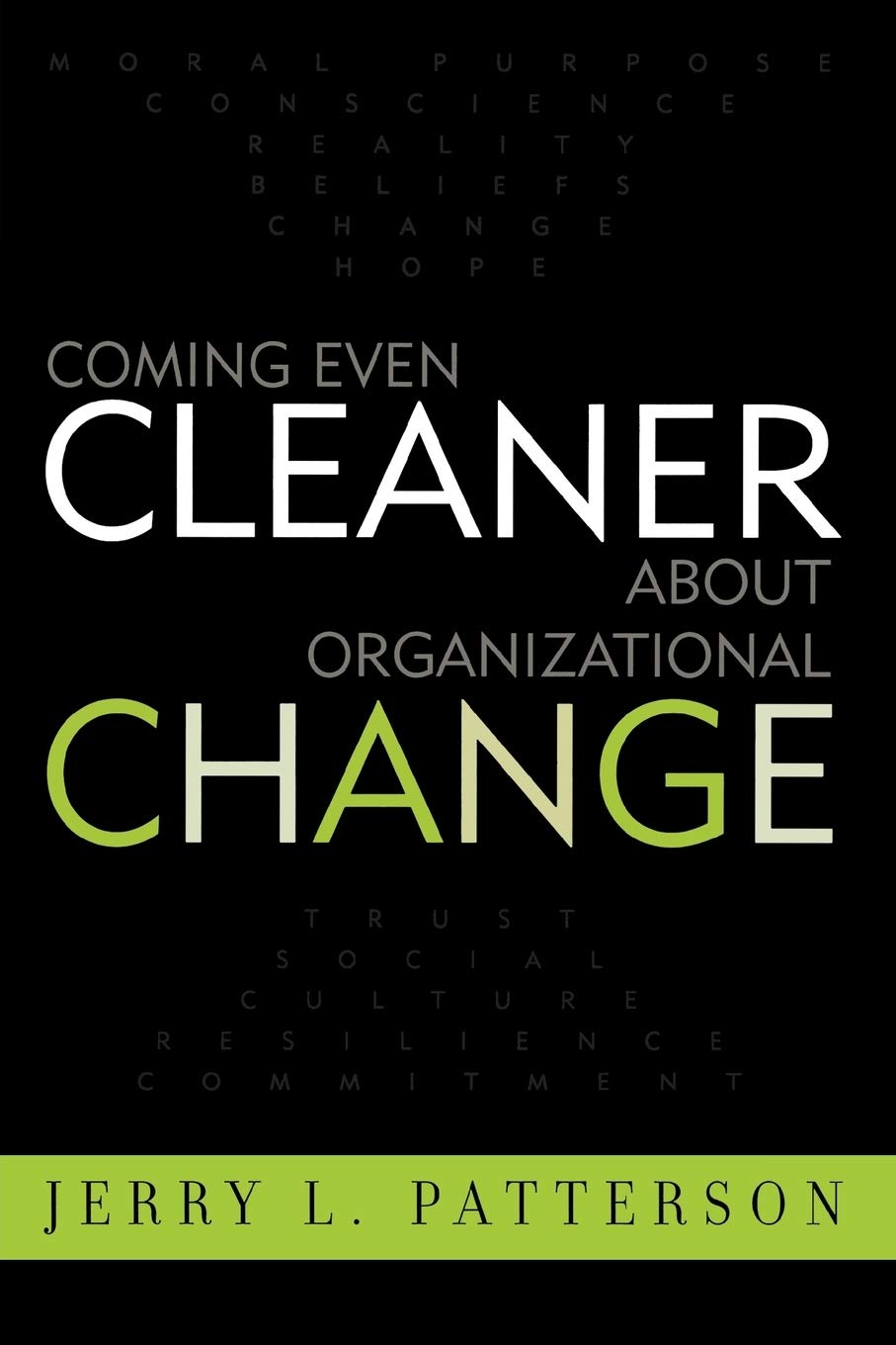 Coming Even Cleaner About Organizational Change,Used