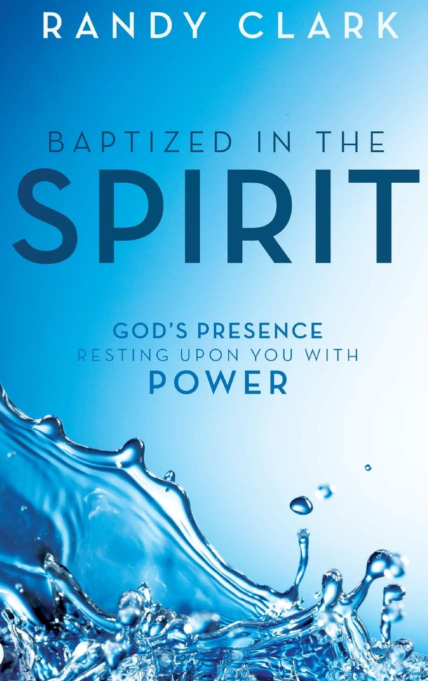 Baptized in the Spirit: God's Presence Resting Upon You With Power,Used