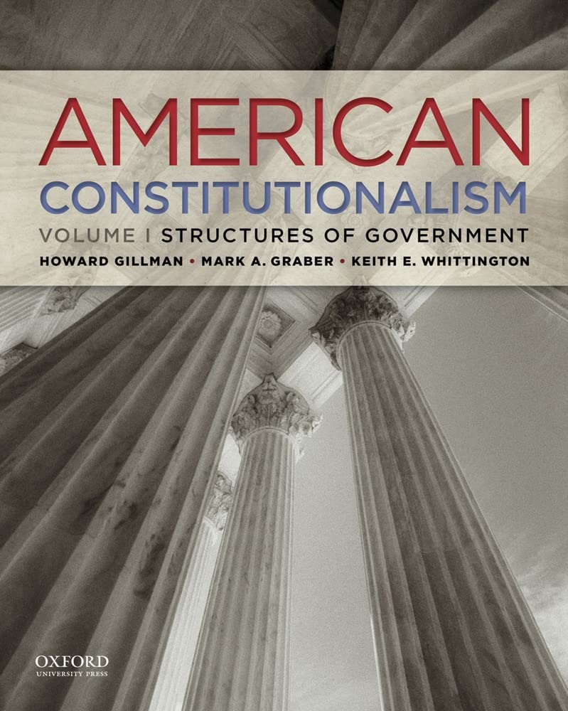 American Constitutionalism: Volume I: Structures of Government,Used