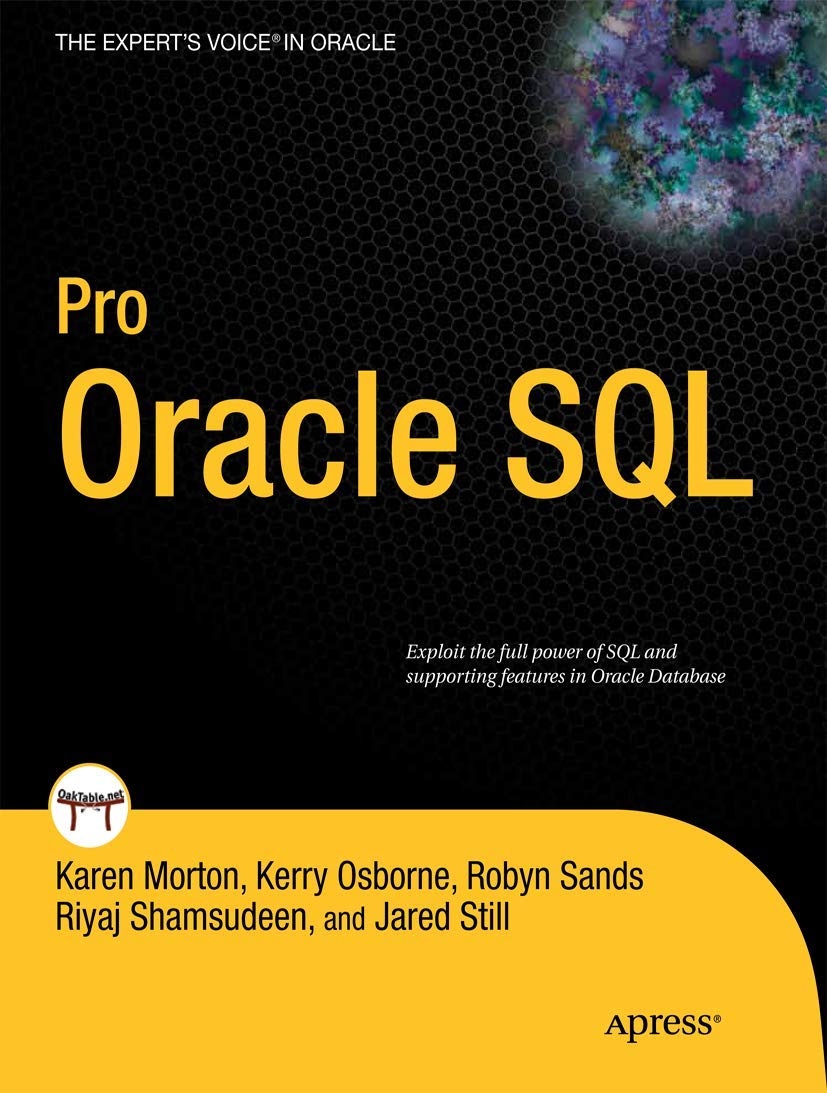 Pro Oracle SQL (Expert's Voice in Oracle),New