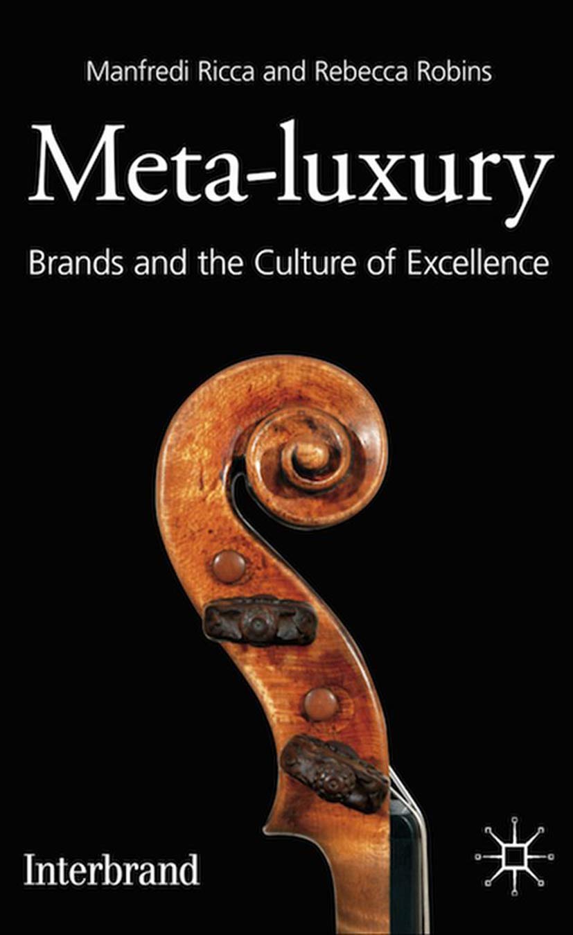 Metaluxury: Brands And The Culture Of Excellence,Used