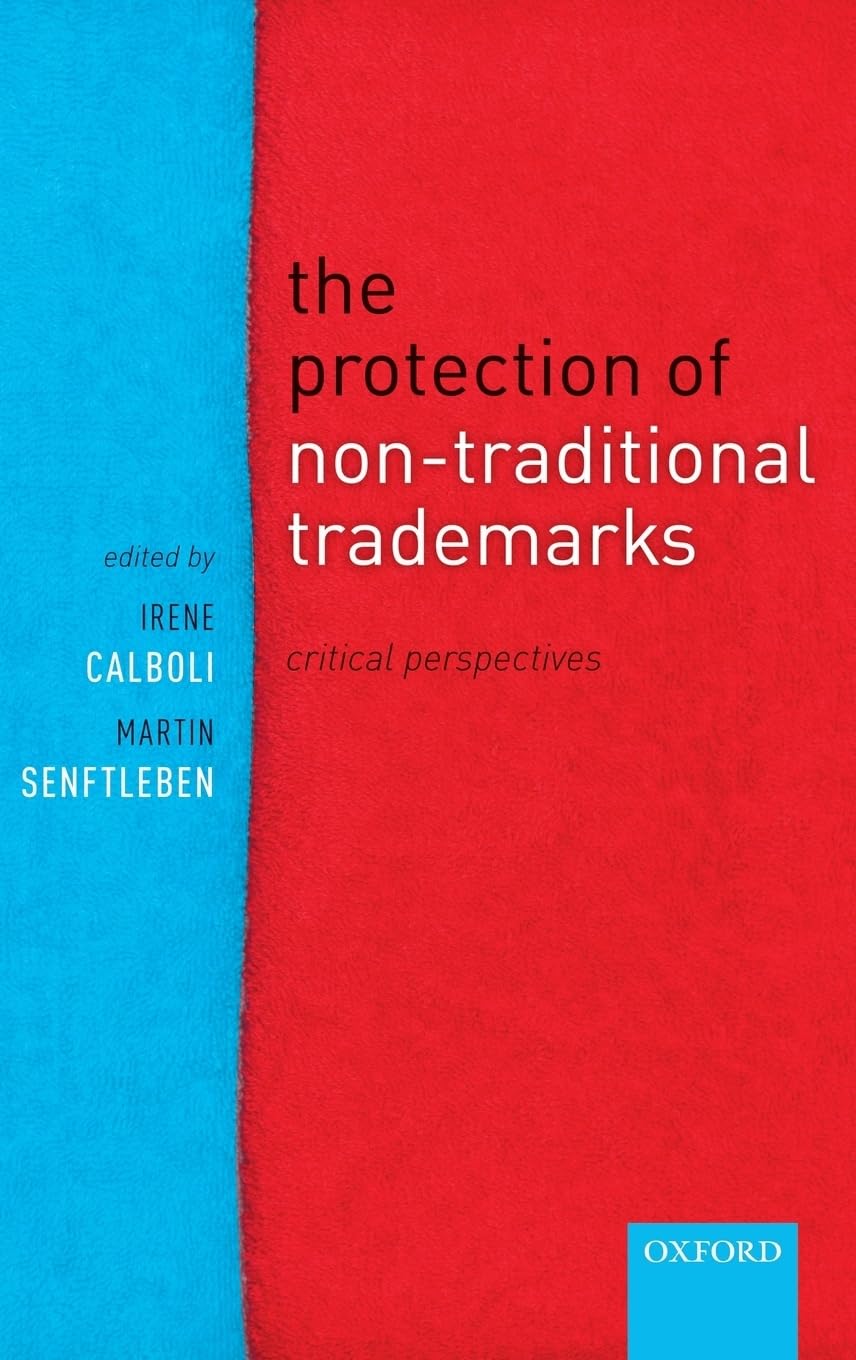 The Protection Of Nontraditional Trade Marks: Critical Perspectives,Used