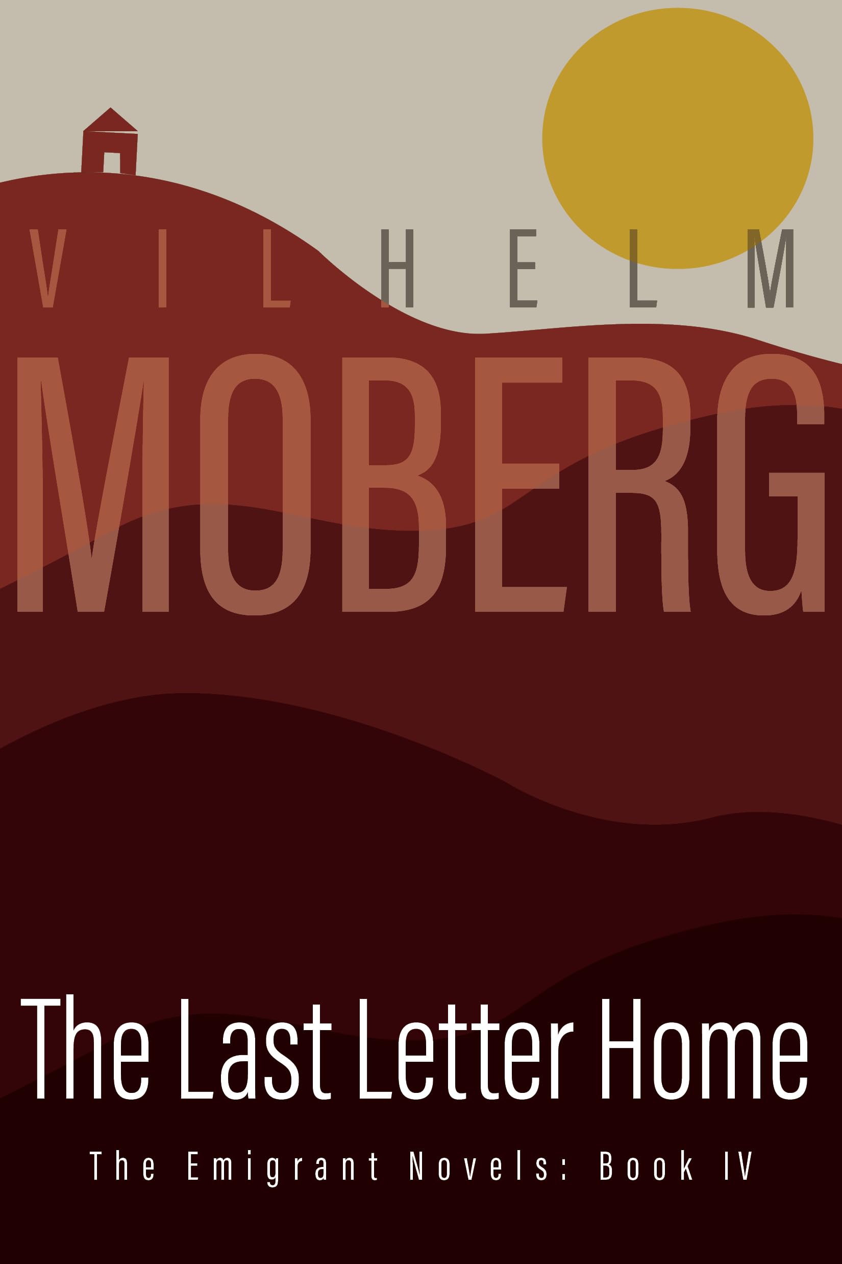 The Last Letter Home: The Emigrant Novels: Book Iv,New