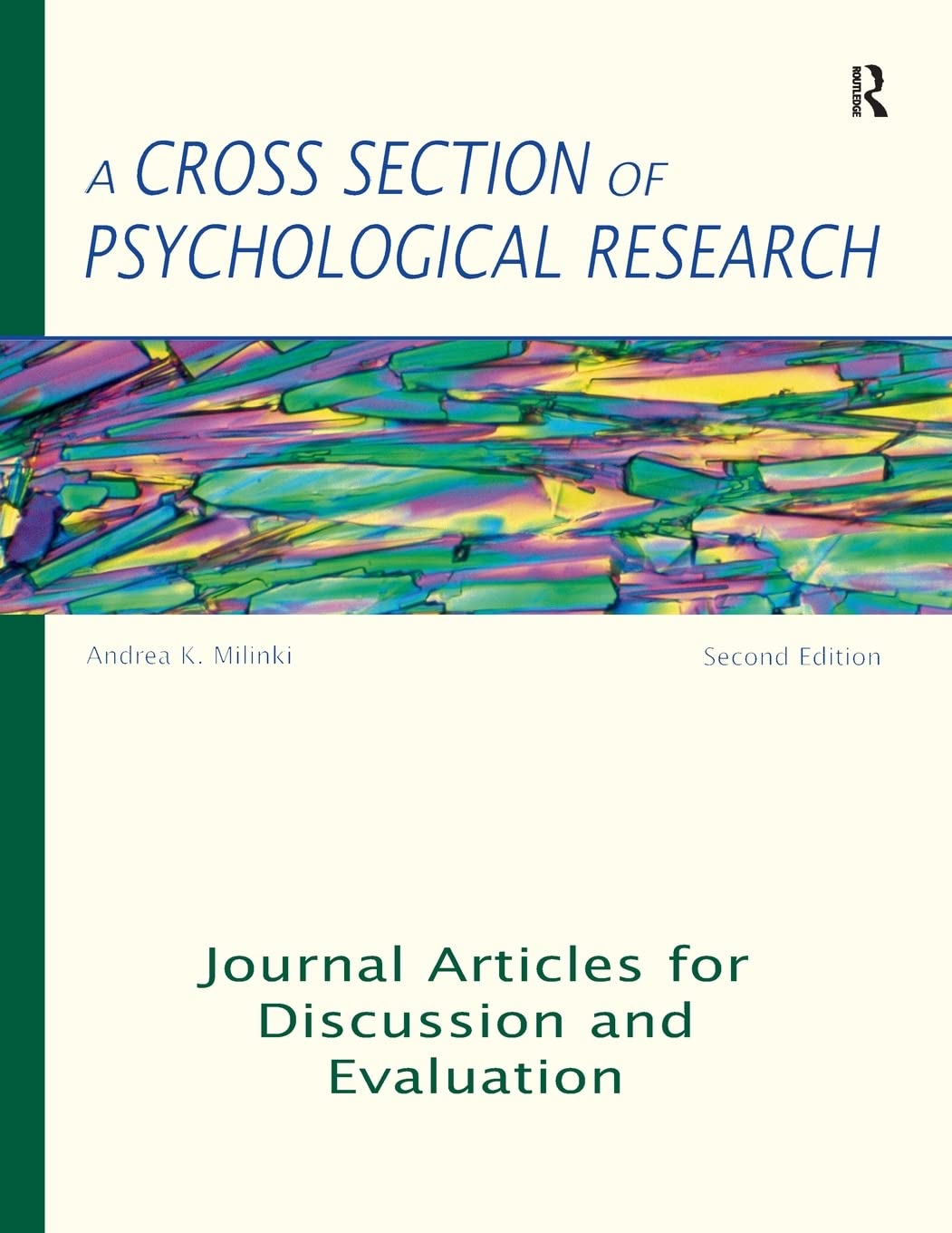 A Cross Section of Psychological Research: Journal Articles for Discussion and Evaluation,Used