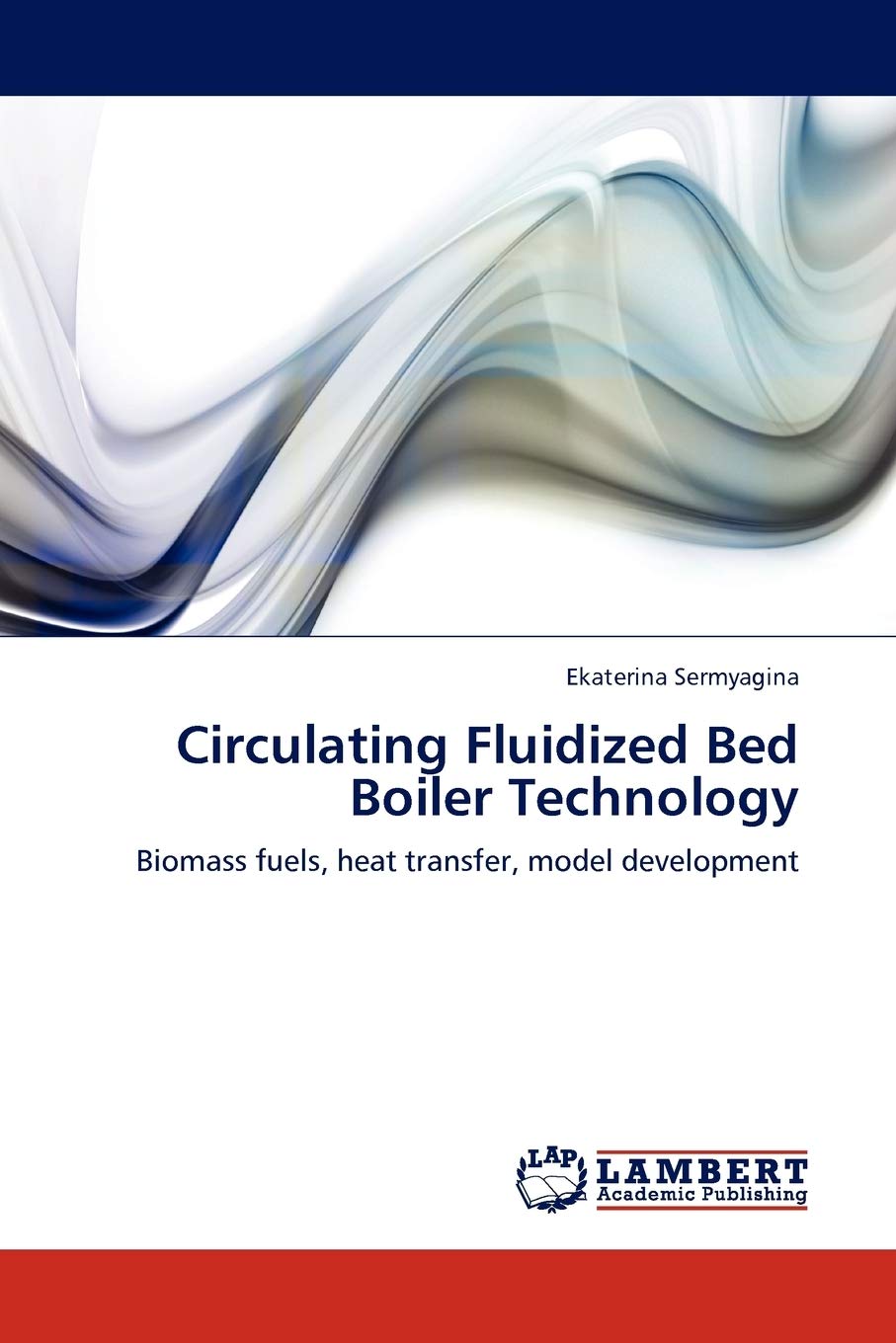 Circulating Fluidized Bed Boiler Technology: Biomass fuels, heat transfer, model development,Used