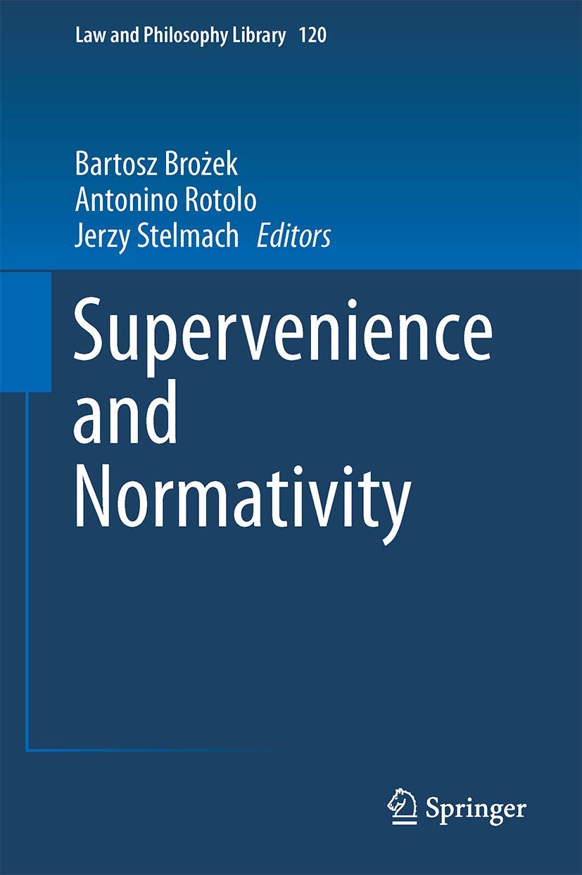 Supervenience and Normativity (Law and Philosophy Library, 120),Used