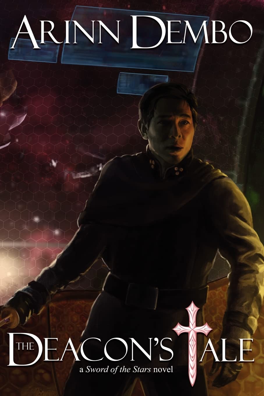 The Deacon's Tale: A Sword of the Stars Novel,Used