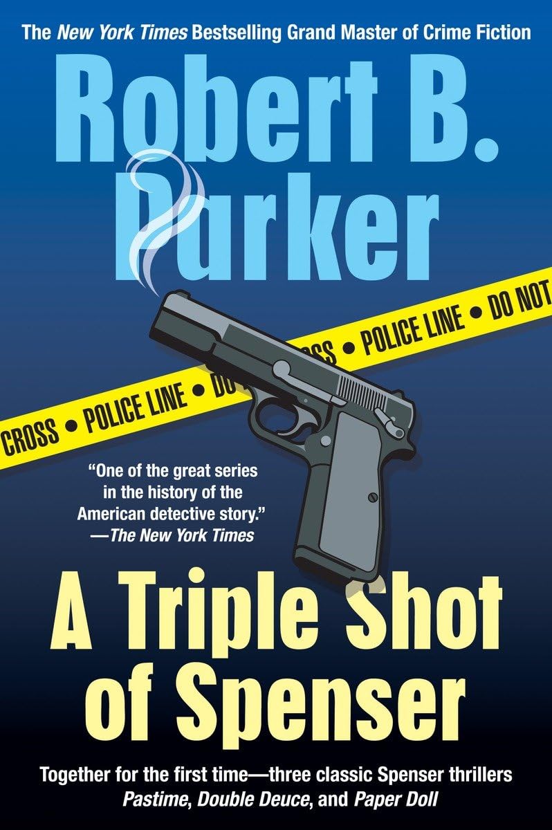 A Triple Shot of Spenser: A Thriller (Spenser Novels),Used
