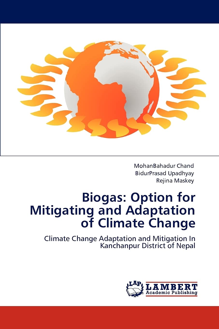 Biogas: Option for Mitigating and Adaptation of Climate Change: Climate Change Adaptation and Mitigation In Kanchanpur District ,Used
