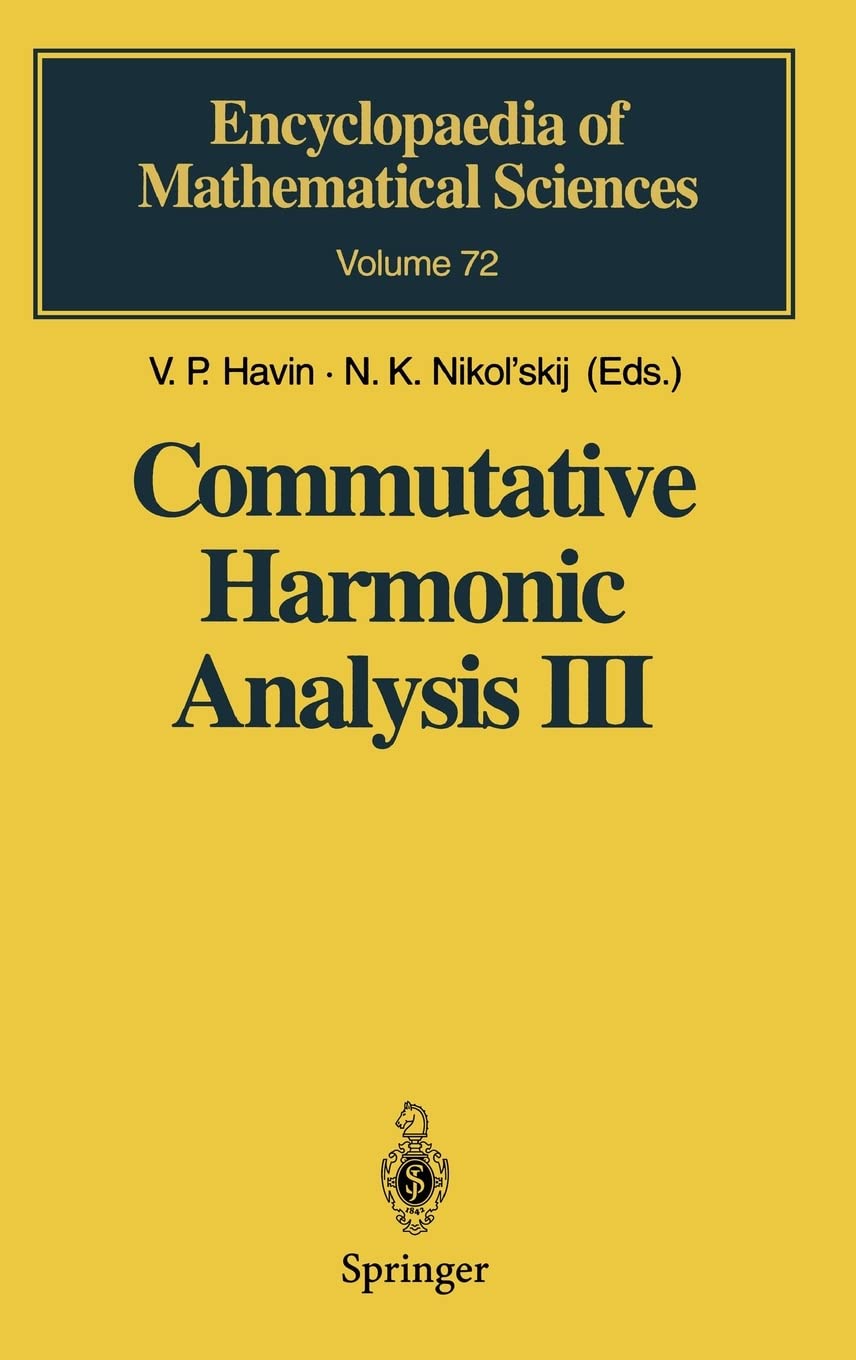 Commutative Harmonic Analysis Iii: Generalized Functions. Applications (Encyclopaedia Of Mathematical Sciences),Used