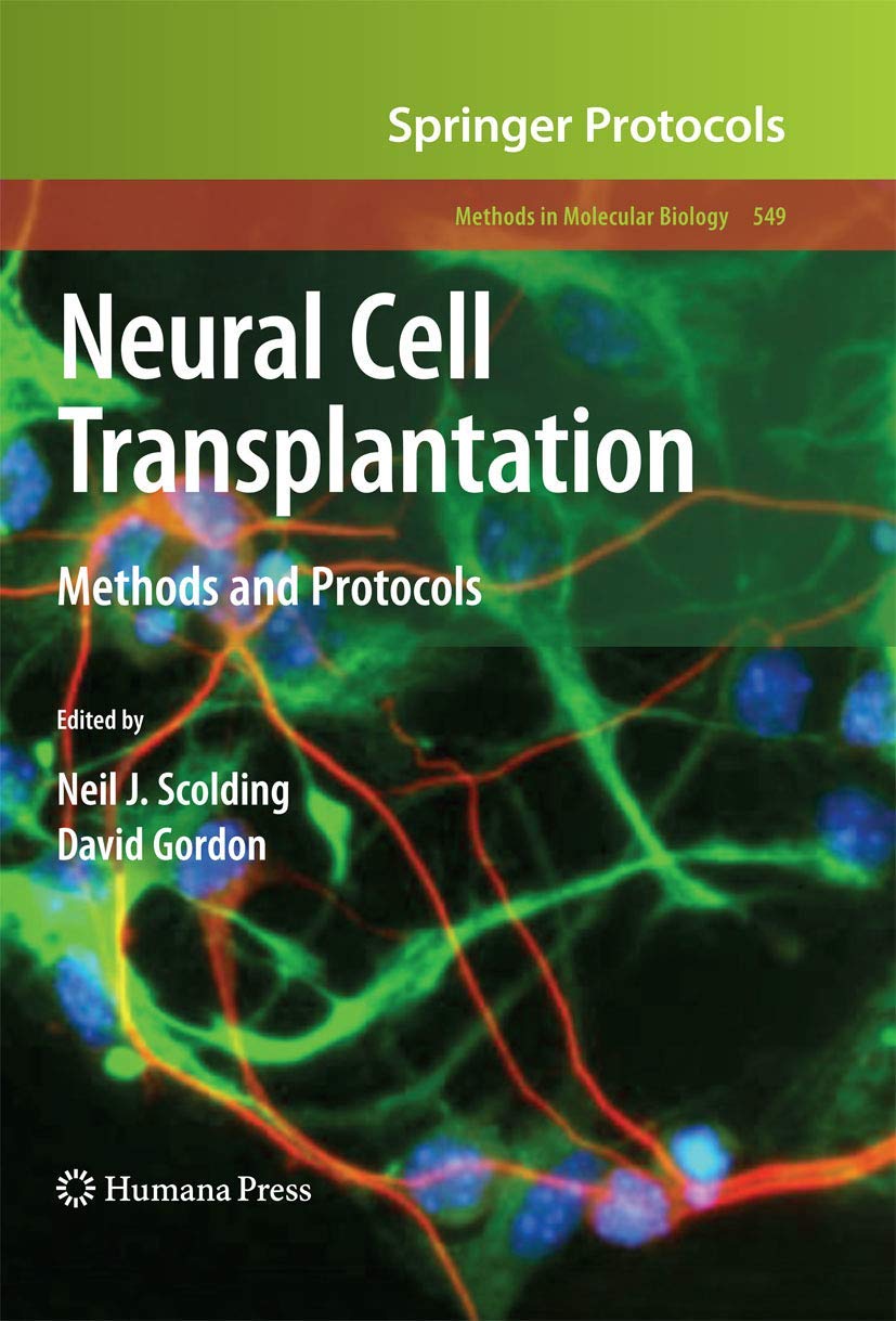 Neural Cell Transplantation: Methods and Protocols (Methods in Molecular Biology, 549),Used