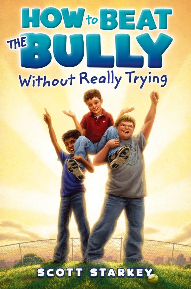 How to Beat the Bully Without Really Trying,Used