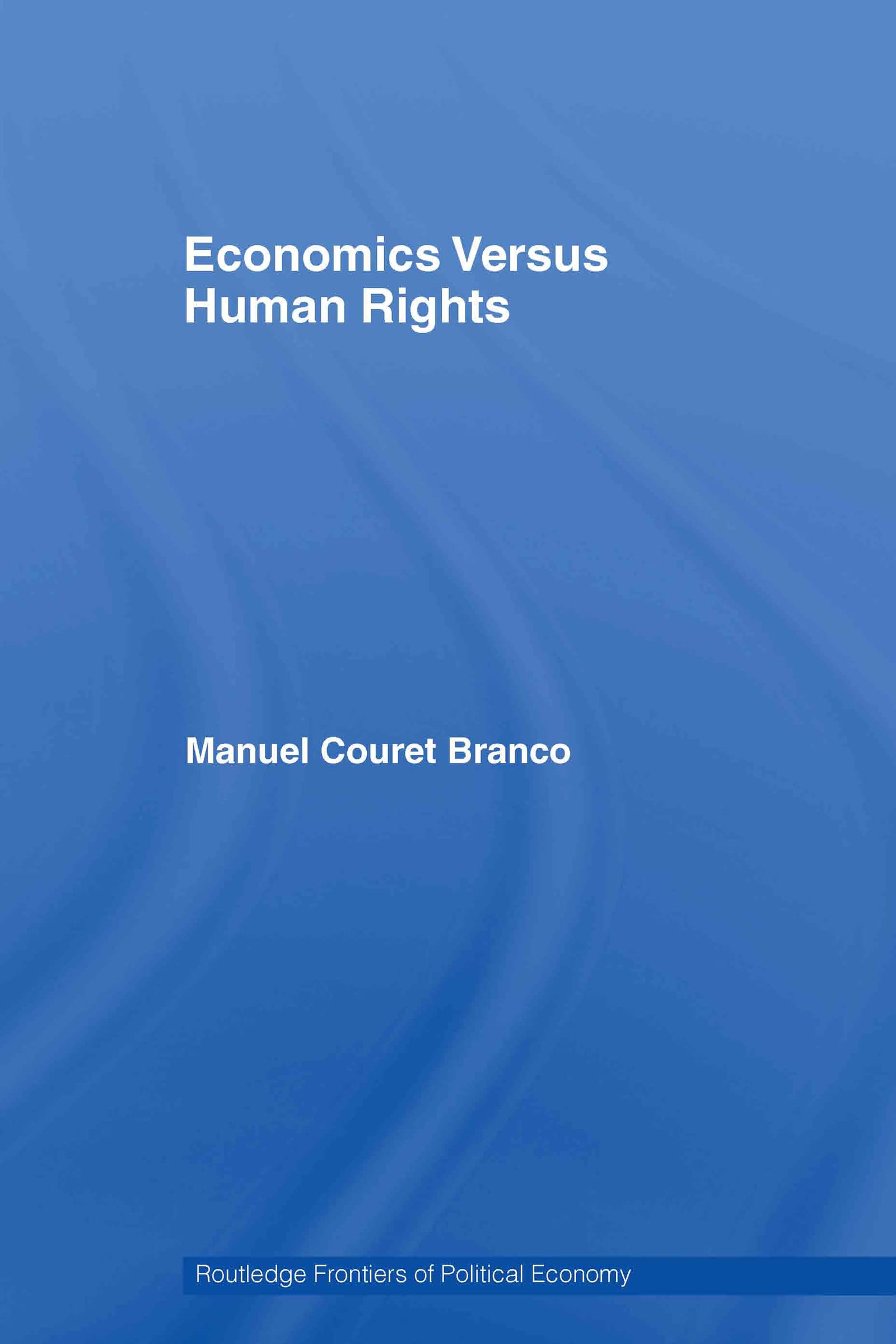 Economics Versus Human Rights (Routledge Frontiers of Political Economy),Used