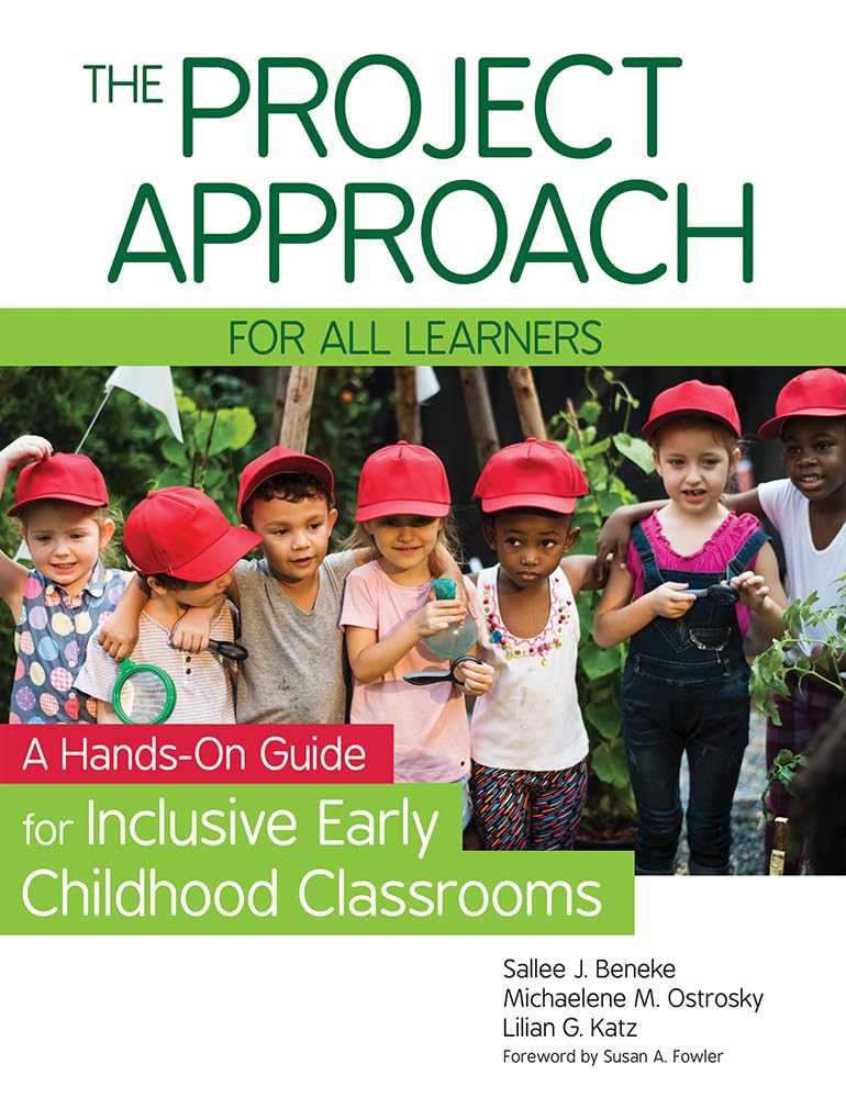 The Project Approach for All Learners: A HandsOn Guide for Inclusive Early Childhood Classrooms,Used