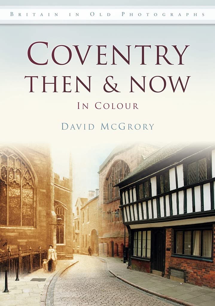 Coventry Then & Now,Used