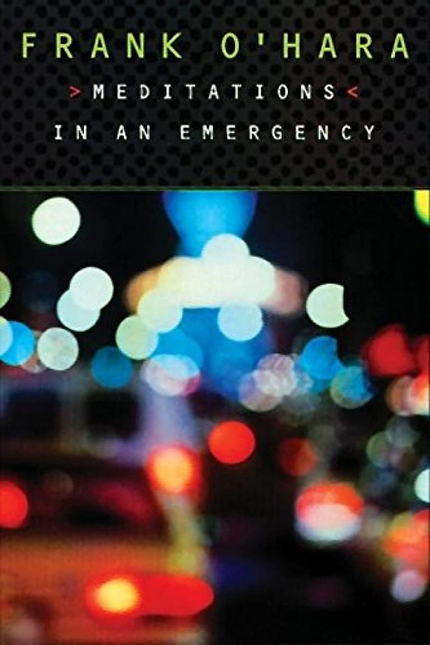 Meditations in an Emergency,New