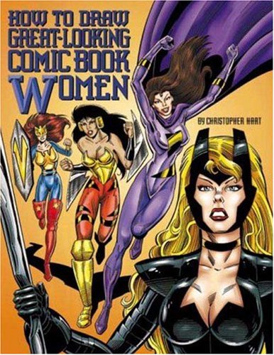 How To Draw Greatlooking Comic Book Women