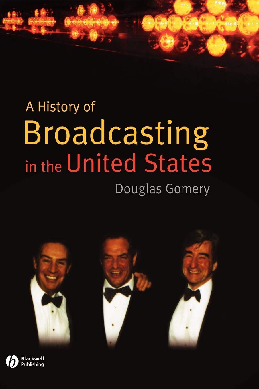 A History of Broadcasting in the United States,Used