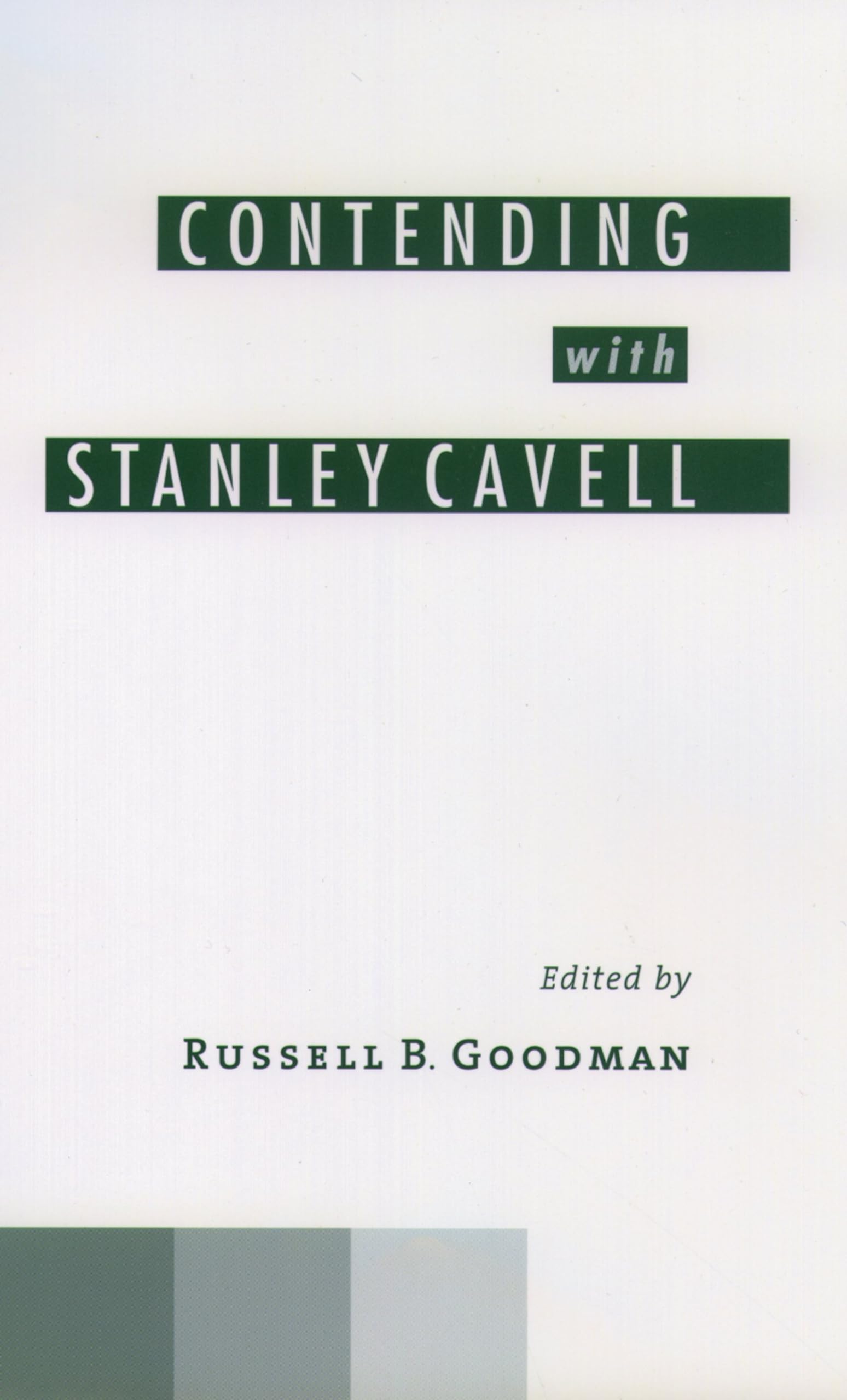 Contending With Stanley Cavell