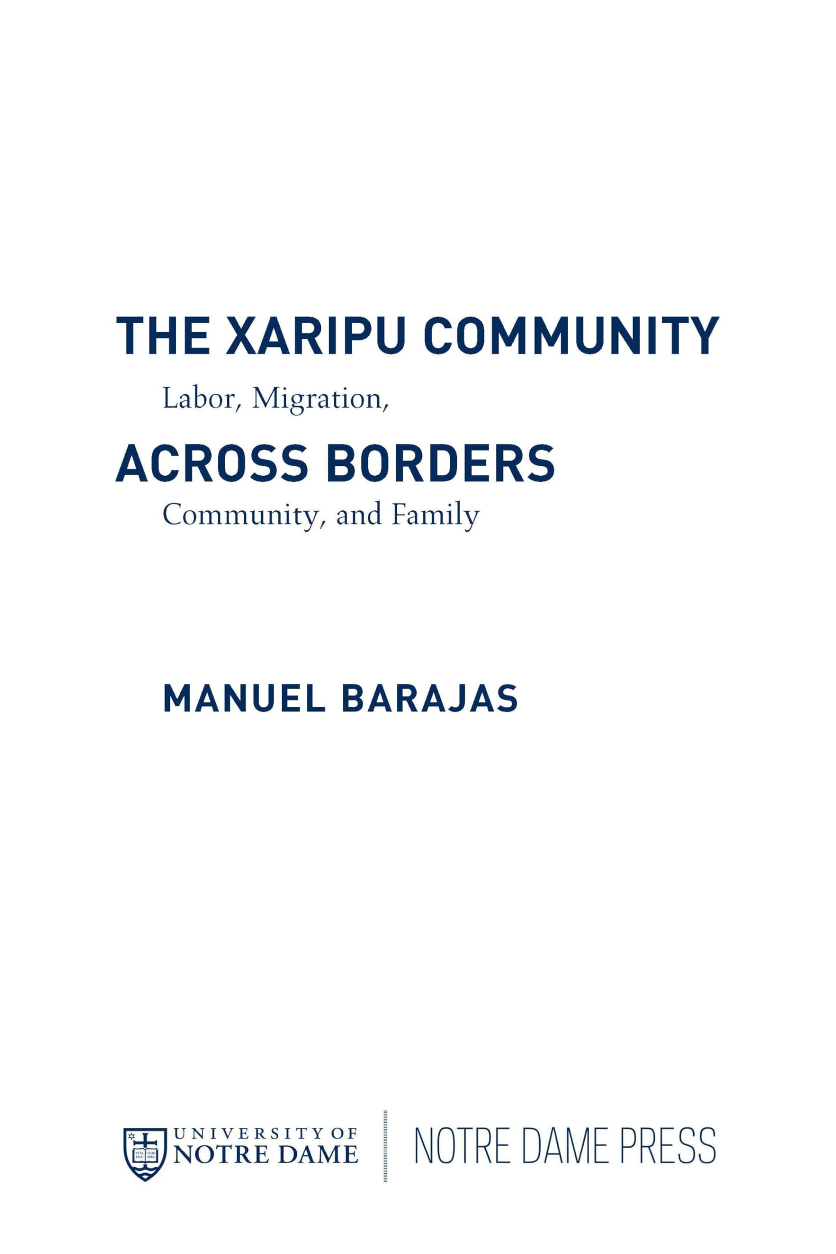 Xaripu Community across Borders, The: Labor Migration, Community, and Family (Latino Perspectives),Used