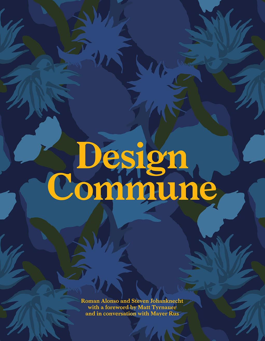 Design Commune: A Love Letter to California,Used
