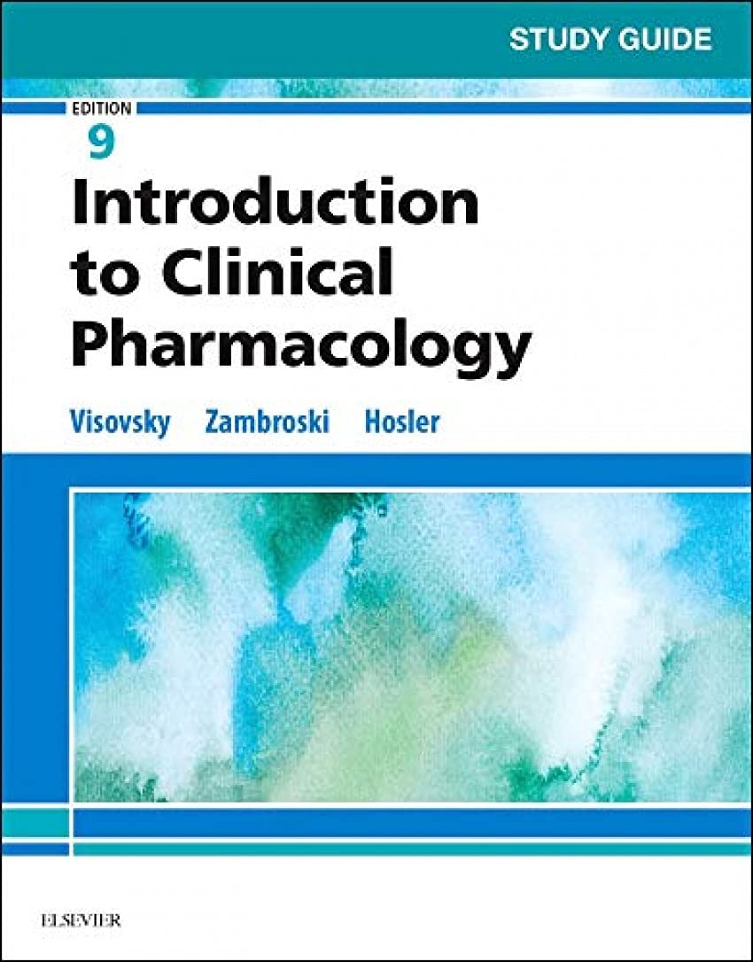 Study Guide for Introduction to Clinical Pharmacology,New