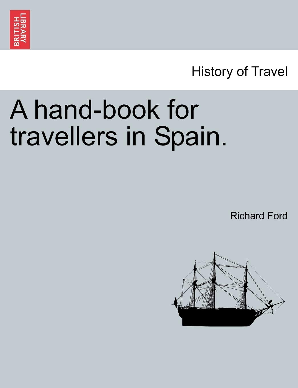 A handbook for travellers in Spain. PART II,Used