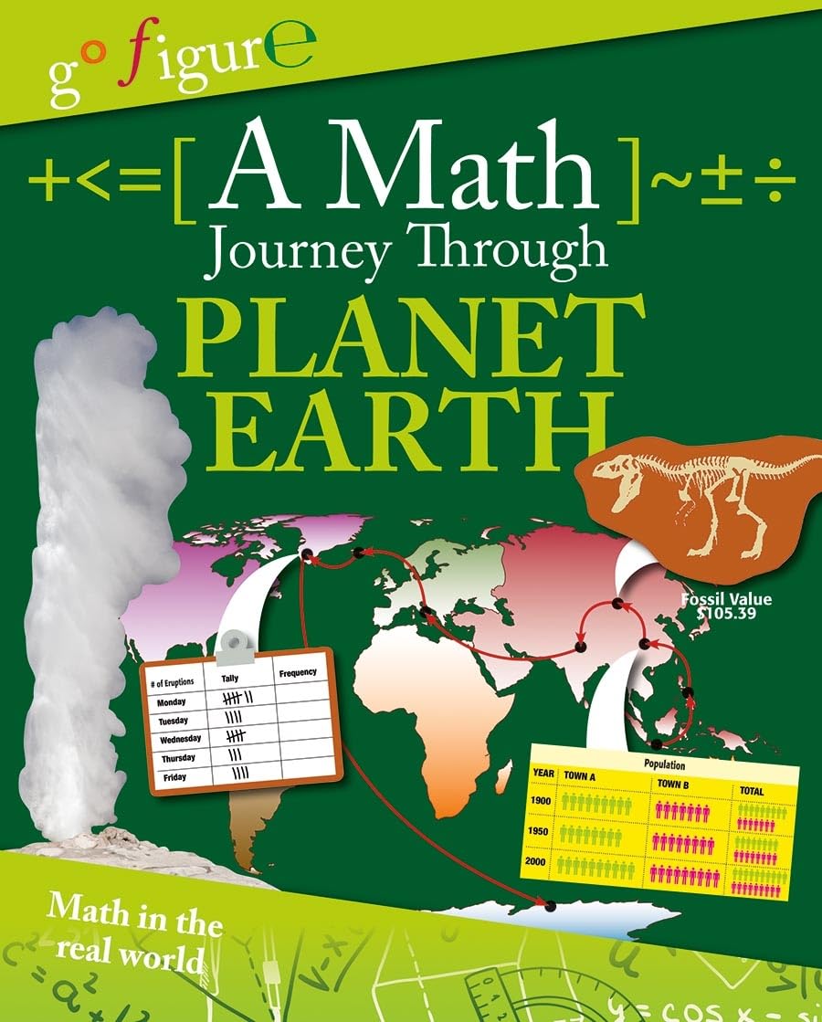 A Math Journey Through Planet Earth (Go Figure!),Used